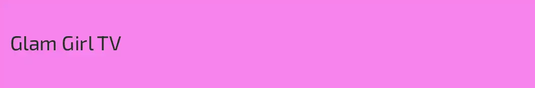 Glam Girl TV